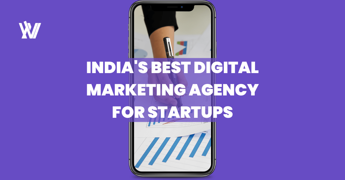 Mobile showing latest data trends in digital marketing with India's Best Digital Marketing Agency For Startups overlay